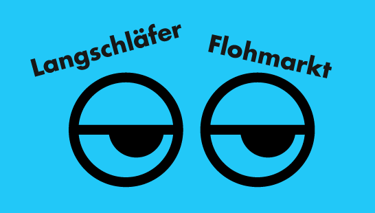 Langschläfer Flohmarkt